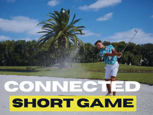 Connected Short Game
